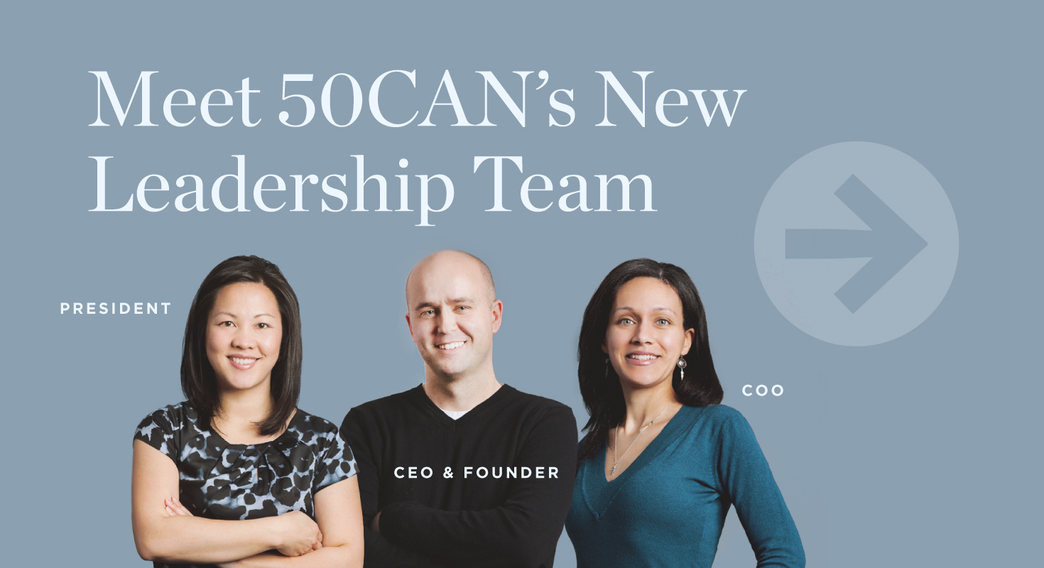 50CAN's New Leadership Team